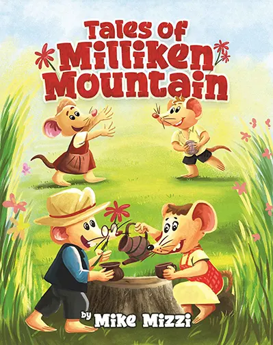 Tales of Milliken Mountain